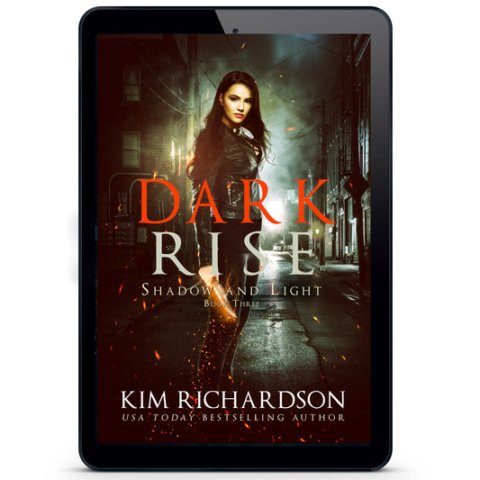 Dark Rise (Ombre et Lumière T3) - Ebook